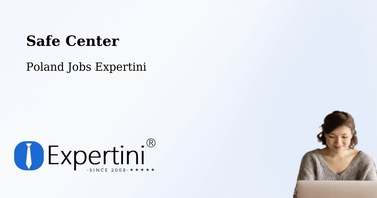 Safety Center – Pasłęk - Poland Jobs Expertini